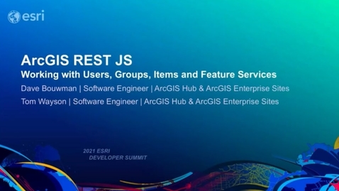 Thumbnail for entry ArcGIS REST JS: Working with Users, Groups, Items, and Features