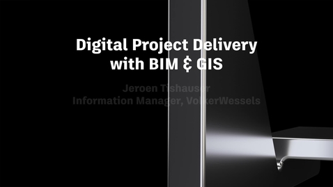 Thumbnail for VolkerWessels: Innovating with GIS and BIM