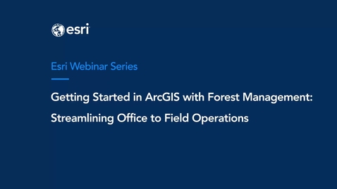 Thumbnail for Get Started with ArcGIS in Forest Management: