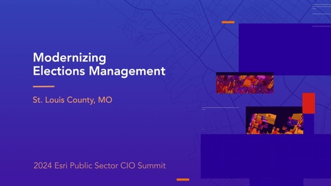 Thumbnail for Modernizing Elections Management - St. Louis County, MO