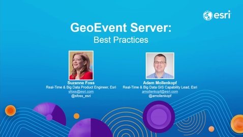 Thumbnail for entry GeoEvent Server: Best Practices