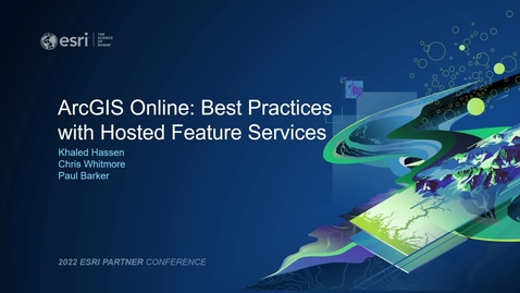 Thumbnail for entry ArcGIS Online: Best Practices with Hosted Feature Services