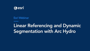 Esri Videos: GIS, Events, ArcGIS Products & Industries - Arc Hydro