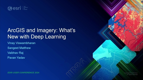 Thumbnail for ArcGIS and Imagery: What's New with Deep Learning