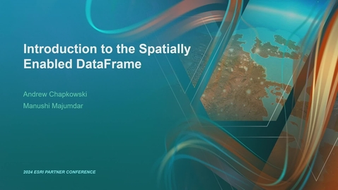 Thumbnail for entry Introduction to the Spatially Enabled DataFrame