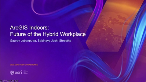 Thumbnail for entry ArcGIS Indoors: The Future of the Hybrid Workplace