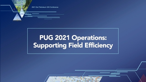 Thumbnail for PUG 2021 Operations: Supporting Field Efficiency