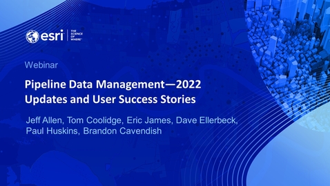 Thumbnail for entry Pipeline Data Management—2022 Updates and User Success Stories