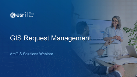 Thumbnail for GIS Request Management webinar 11-6-2025