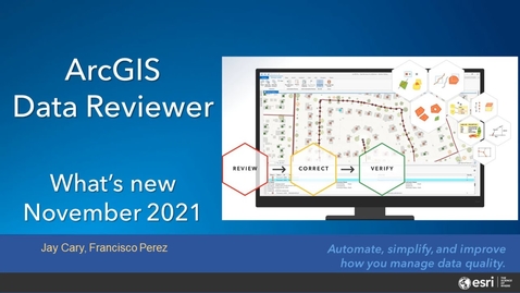 Thumbnail for entry ArcGIS Data Reviewer - What's New in November 2021