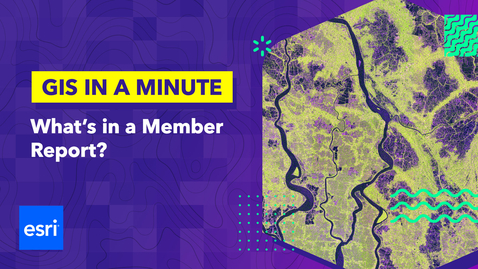 Thumbnail for GIS in a Minute: What's in a Member Report?