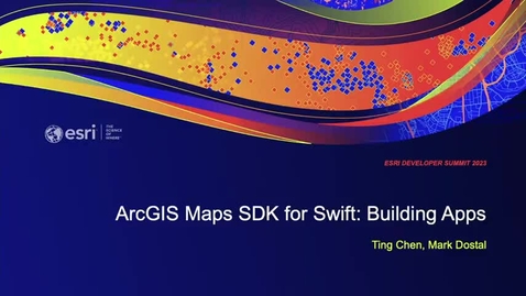 Thumbnail for entry ArcGIS Maps SDK for Swift: Building Apps