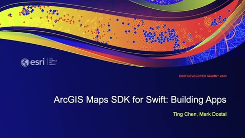 Thumbnail for ArcGIS Maps SDK for Swift: Building Apps