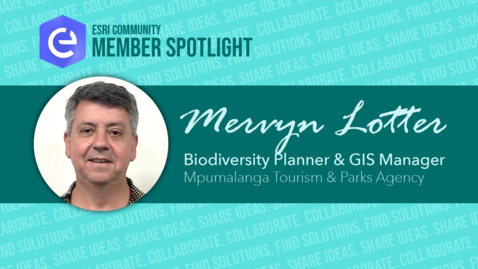 Thumbnail for entry Esri Community Member Spotlight: Mervyn Lotter