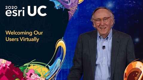 Thumbnail for entry Esri UC 2020 – Welcoming Our Users Virtually, Jack Dangermond (1 of 4)