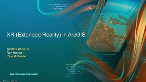 Thumbnail for Extended Reality (XR) in ArcGIS