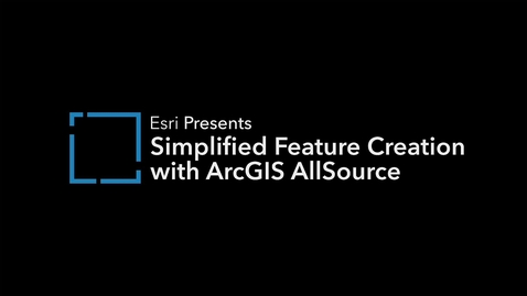 Thumbnail for entry Simplified Feature Creation with AllSource