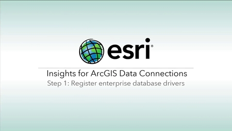 Thumbnail for entry Register Enterprise Database Drivers in ArcGIS Insights
