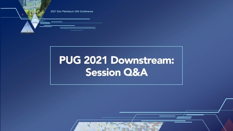 Thumbnail for PUG 2021 Downstream: Session Q&amp;A