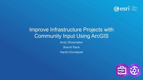 Thumbnail for entry Improve Infrastructure Projects with Community Input Using ArcGIS