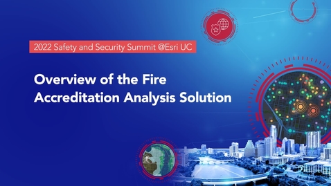 Thumbnail for entry Overview of the Fire Accreditation Analysis Solution