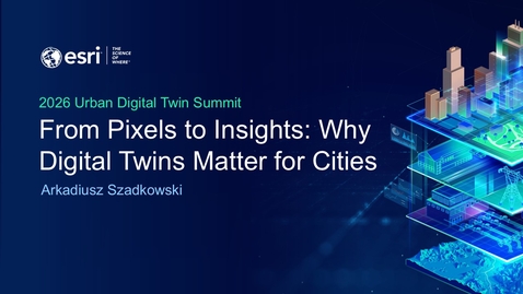 Thumbnail for From Pixels to Insights: Why Digital Twins Matter for Cities