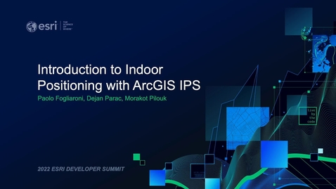 Thumbnail for entry Introduction to Indoor Positioning with ArcGIS IPS