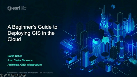 Thumbnail for entry Deploying GIS in the Cloud: A Beginner’s Guide