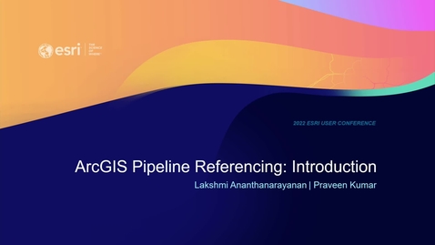 Thumbnail for ArcGIS Pipeline Referencing: An Introduction