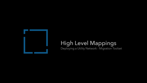 Thumbnail for Deploying with the Migration Toolset - High Level Mappings