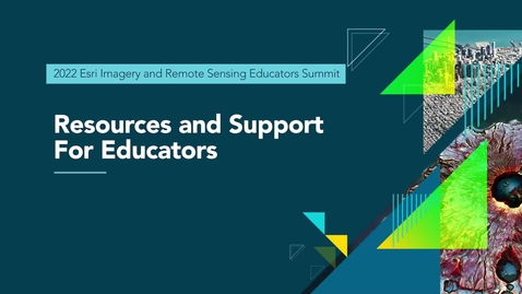 Thumbnail for entry Imagery Resources and Support for Educators