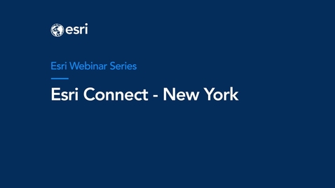 Thumbnail for Esri Connect - New York