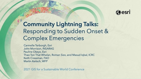 Thumbnail for entry Community Lightning Talks: Responding to Sudden Onset &amp; Complex Emergencies