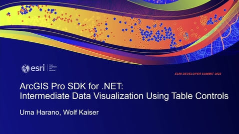 Thumbnail for entry ArcGIS Pro SDK for .NET: Intermediate Data Visualization Using Table Controls