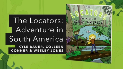 Thumbnail for The Locators: Adventure in South America | Official Esri Press Trailer