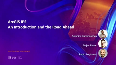 Thumbnail for entry ArcGIS IPS: An Introduction and the Road Ahead