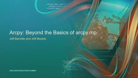 Thumbnail for ArcPy: Beyond the Basics of arcpy.mp