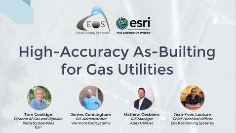 Thumbnail for Eos Positioning Systems webinar - High Accuracy As-Builting for Gas Utilities