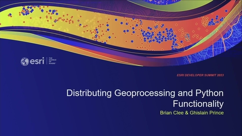 Thumbnail for entry Distributing Geoprocessing and Python Functionality
