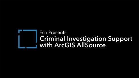 Thumbnail for entry Criminal Investigation Support with AllSource