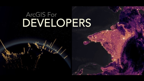 Thumbnail for Build Powerful Mapping Solutions with ArcGIS for Developers