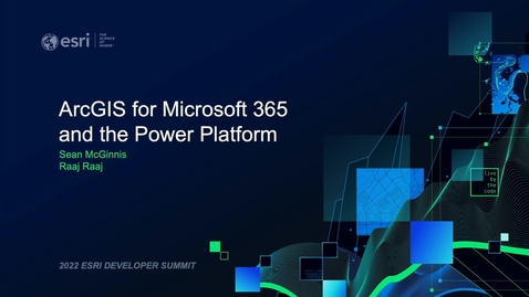 Thumbnail for entry ArcGIS for Microsoft 365 and the Power Platform