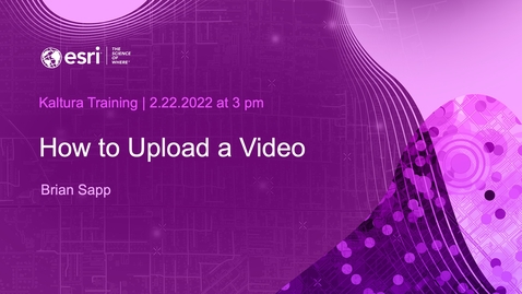 Thumbnail for entry How to Upload a Video