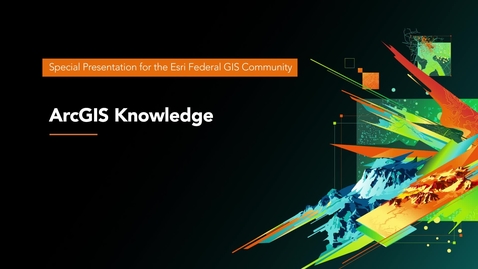 Thumbnail for entry ArcGIS Knowledge