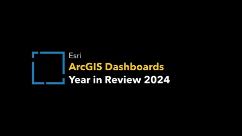 Thumbnail for ArcGIS Dashboards: Year in Review 2024