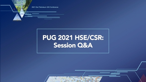 Thumbnail for entry PUG 2021 HSE/CSR: Session Q&amp;A