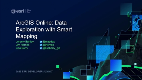 Thumbnail for entry ArcGIS Online: Data Exploration with Smart Mapping