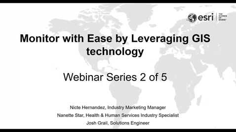 Thumbnail for entry Monitor with Ease by Leveraging GIS Technology