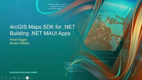 Thumbnail for ArcGIS Maps SDK for .NET: Building .NET MAUI Apps