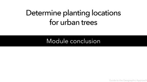 Thumbnail for Conservation decision-making with GIS - Module Conclusion